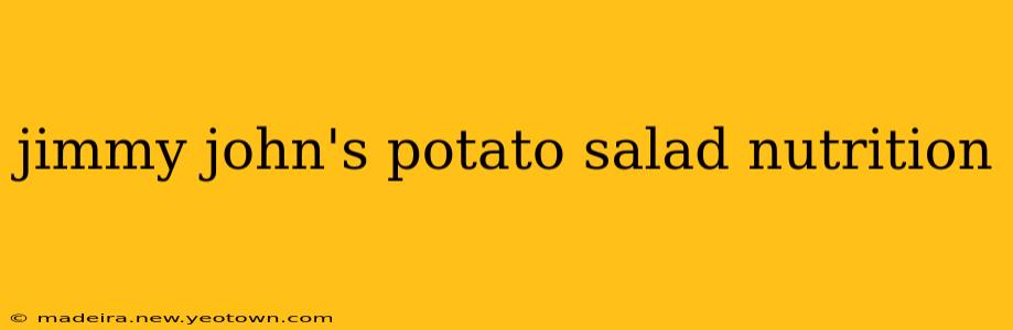 jimmy john's potato salad nutrition