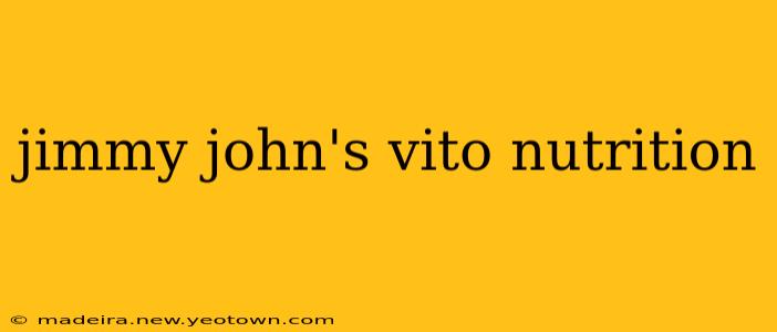 jimmy john's vito nutrition