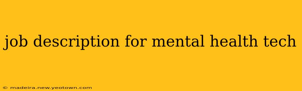 job description for mental health tech