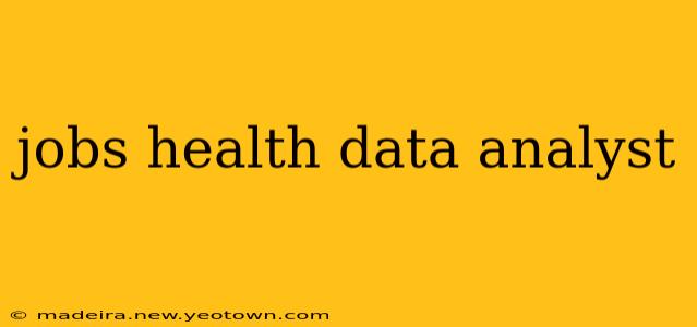 jobs health data analyst