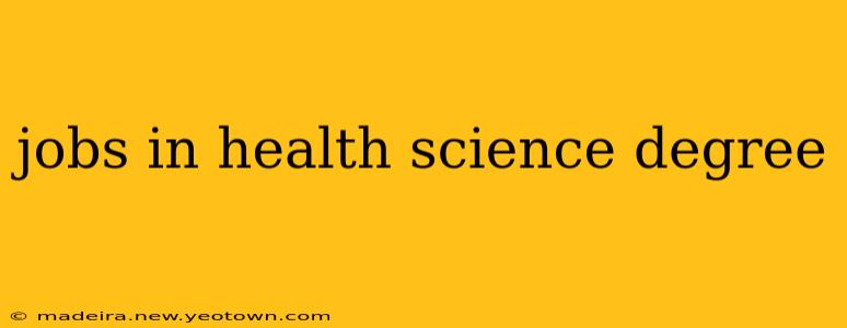jobs in health science degree