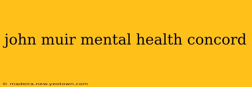 john muir mental health concord