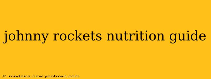 johnny rockets nutrition guide