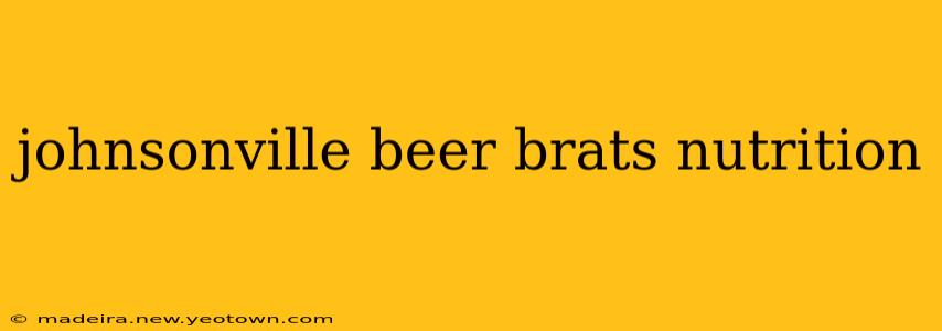 johnsonville beer brats nutrition