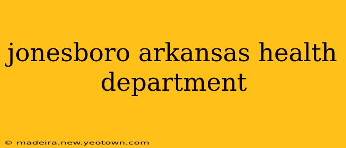 jonesboro arkansas health department