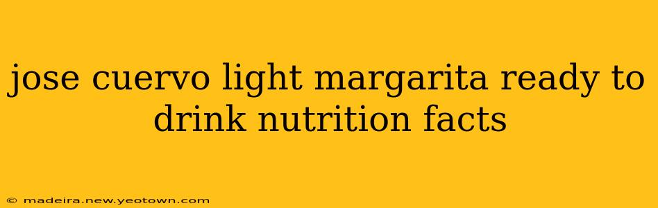 jose cuervo light margarita ready to drink nutrition facts