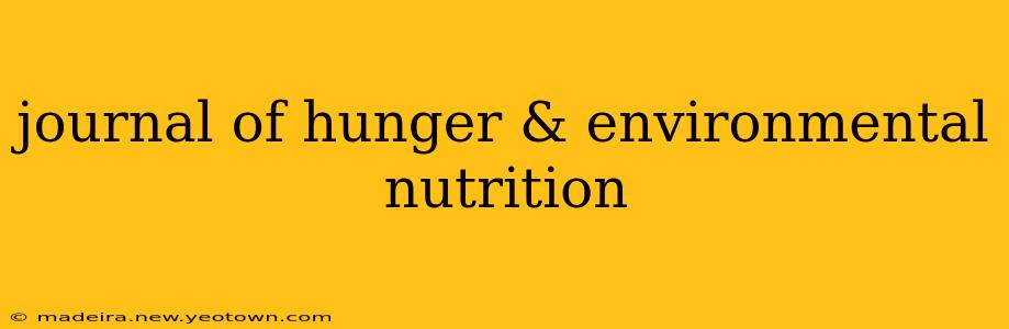 journal of hunger & environmental nutrition