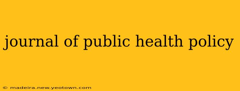 journal of public health policy