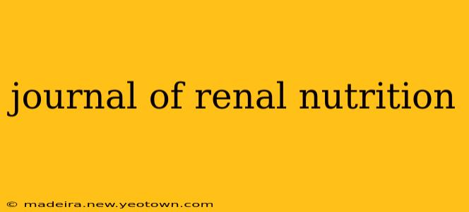 journal of renal nutrition