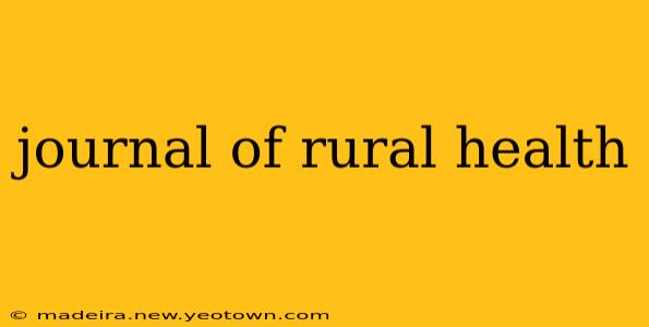 journal of rural health