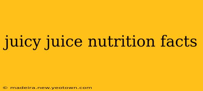 juicy juice nutrition facts