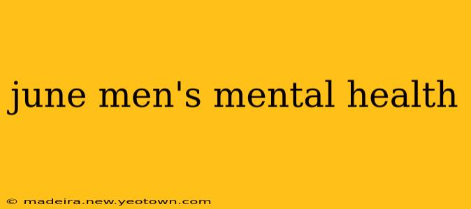 june men's mental health