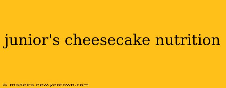 junior's cheesecake nutrition