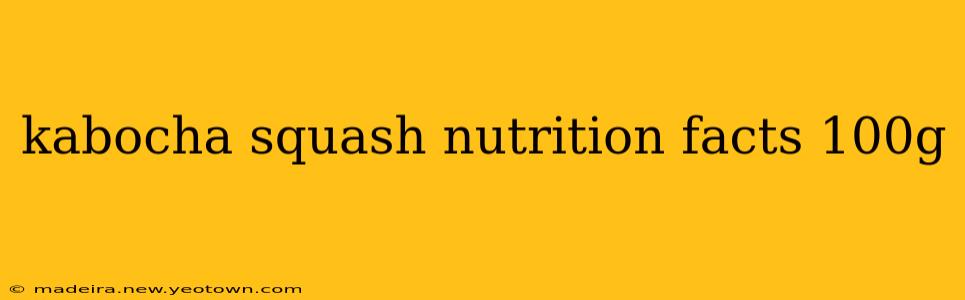 kabocha squash nutrition facts 100g