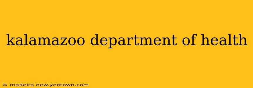 kalamazoo department of health