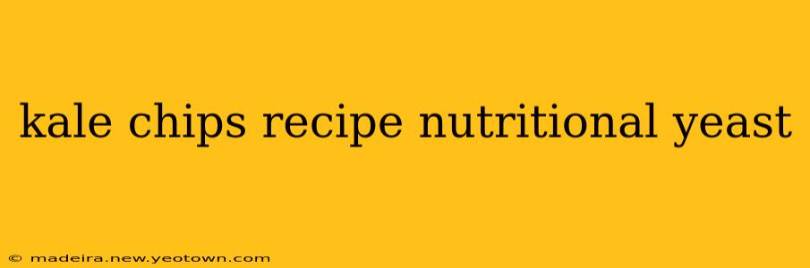 kale chips recipe nutritional yeast