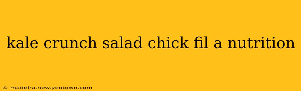 kale crunch salad chick fil a nutrition