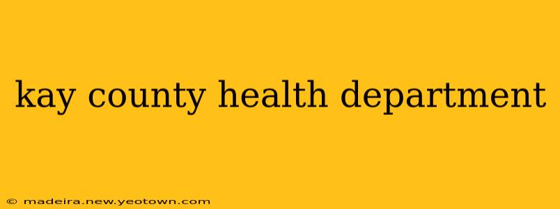 kay county health department