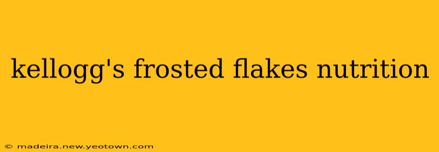 kellogg's frosted flakes nutrition