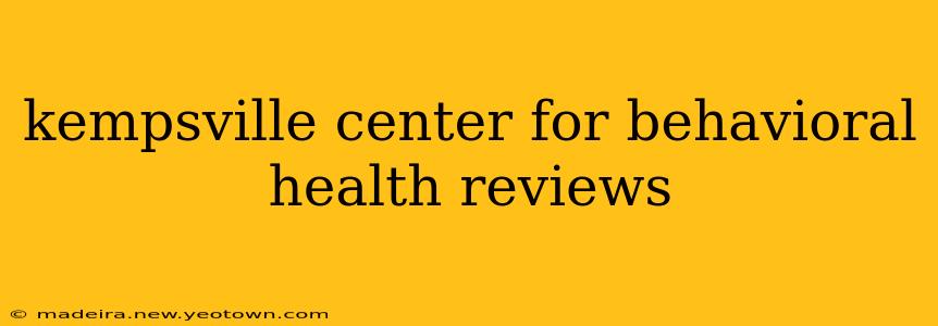 kempsville center for behavioral health reviews