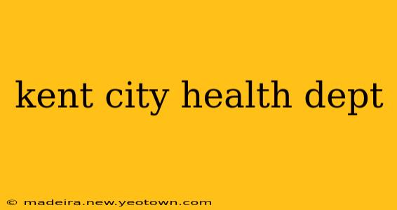kent city health dept