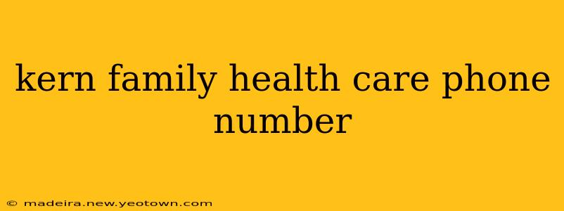 kern family health care phone number