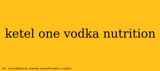 ketel one vodka nutrition