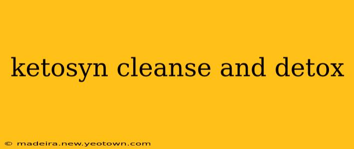 ketosyn cleanse and detox