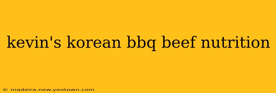 kevin's korean bbq beef nutrition