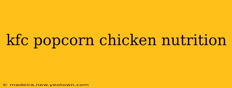 kfc popcorn chicken nutrition