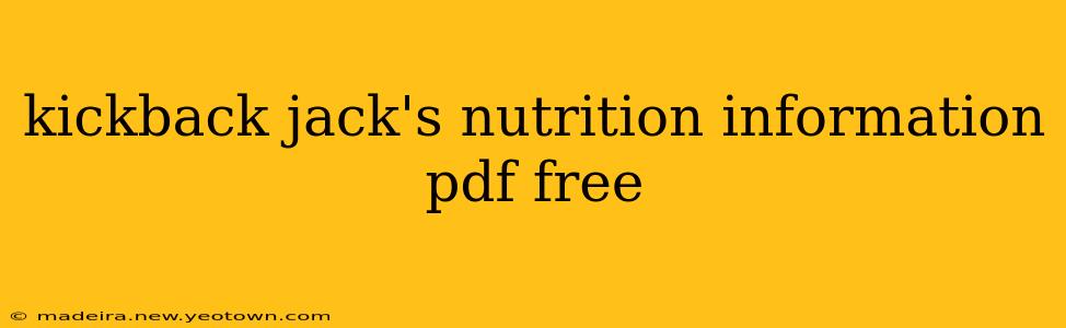 kickback jack's nutrition information pdf free