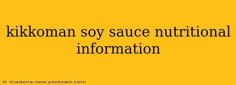 kikkoman soy sauce nutritional information