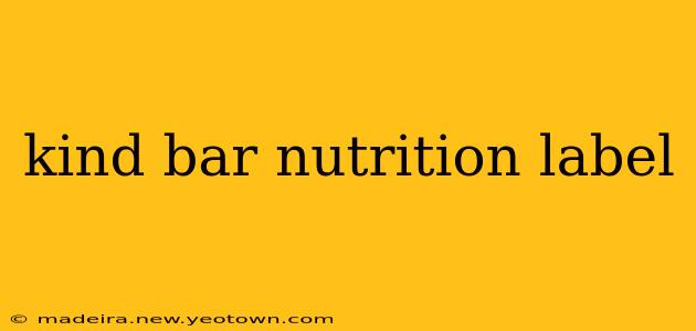 kind bar nutrition label