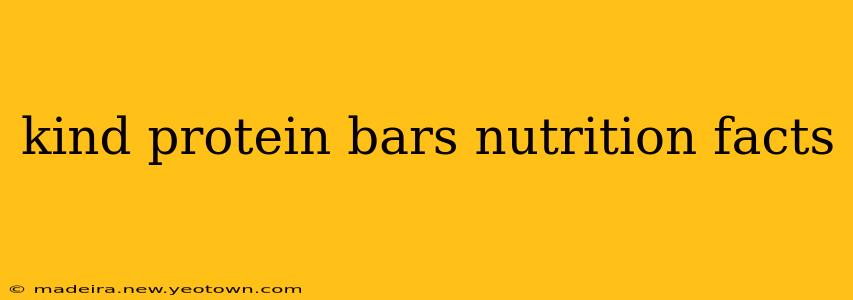 kind protein bars nutrition facts