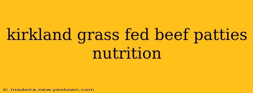 kirkland grass fed beef patties nutrition