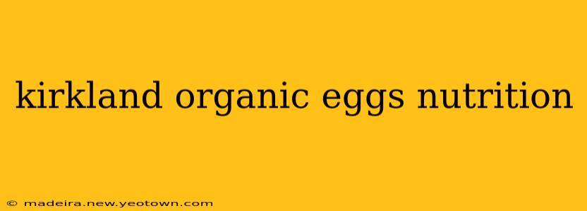 kirkland organic eggs nutrition