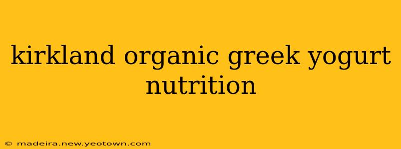 kirkland organic greek yogurt nutrition