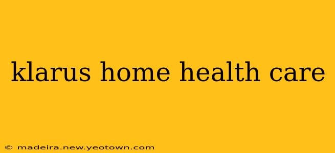 klarus home health care