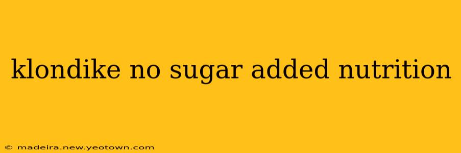 klondike no sugar added nutrition