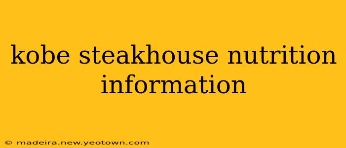 kobe steakhouse nutrition information