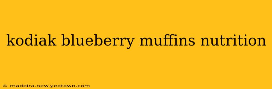 kodiak blueberry muffins nutrition