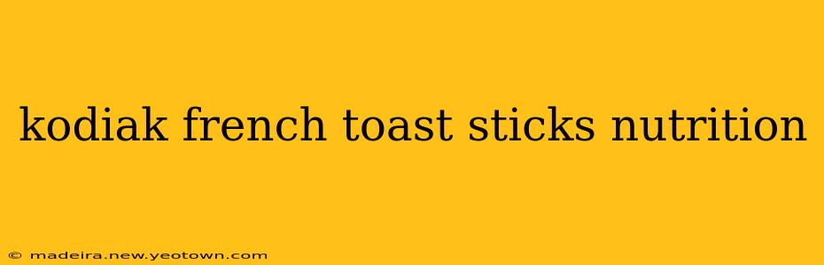 kodiak french toast sticks nutrition