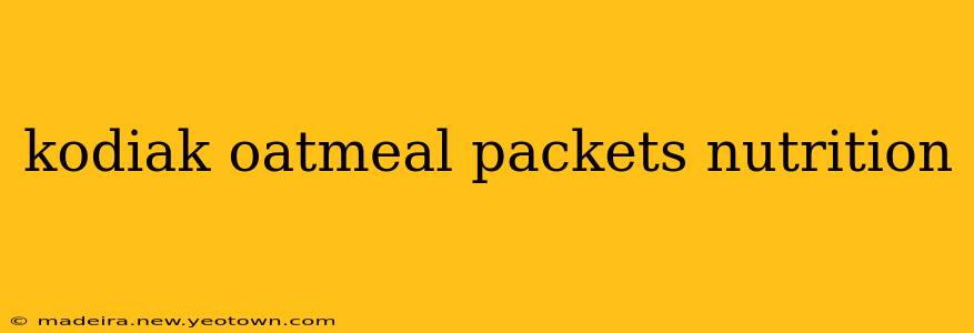 kodiak oatmeal packets nutrition