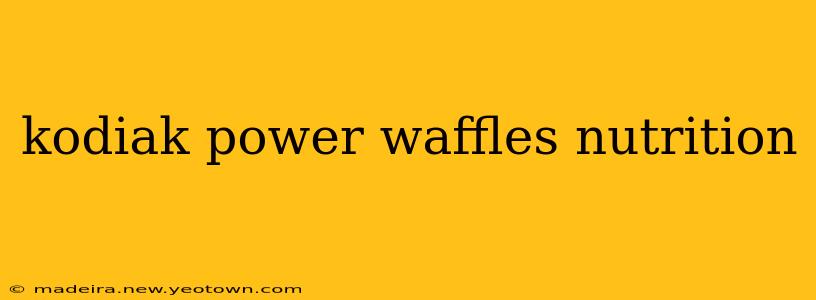 kodiak power waffles nutrition