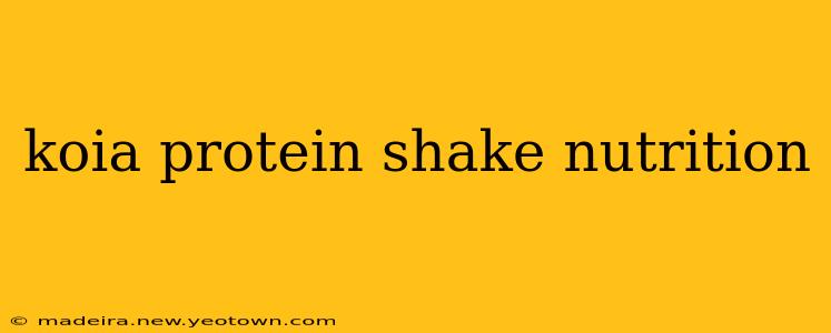 koia protein shake nutrition