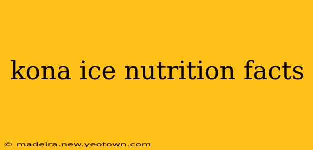 kona ice nutrition facts