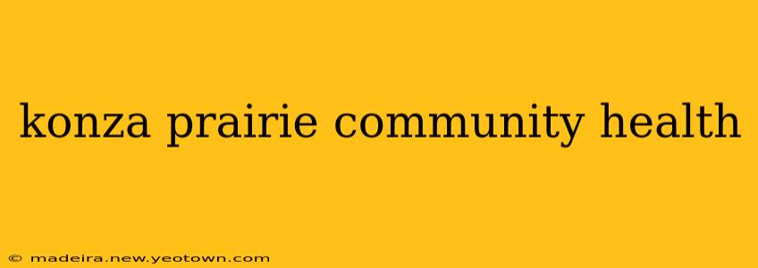 konza prairie community health