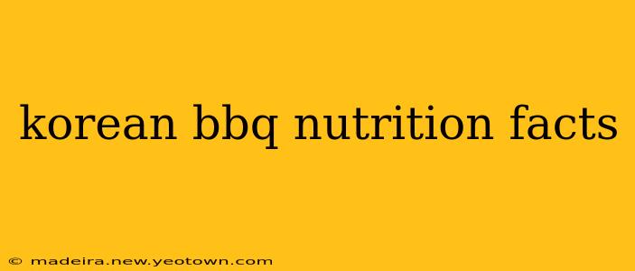 korean bbq nutrition facts