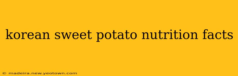 korean sweet potato nutrition facts