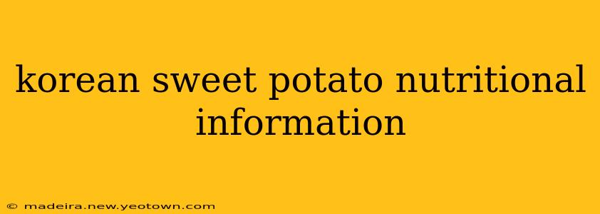 korean sweet potato nutritional information